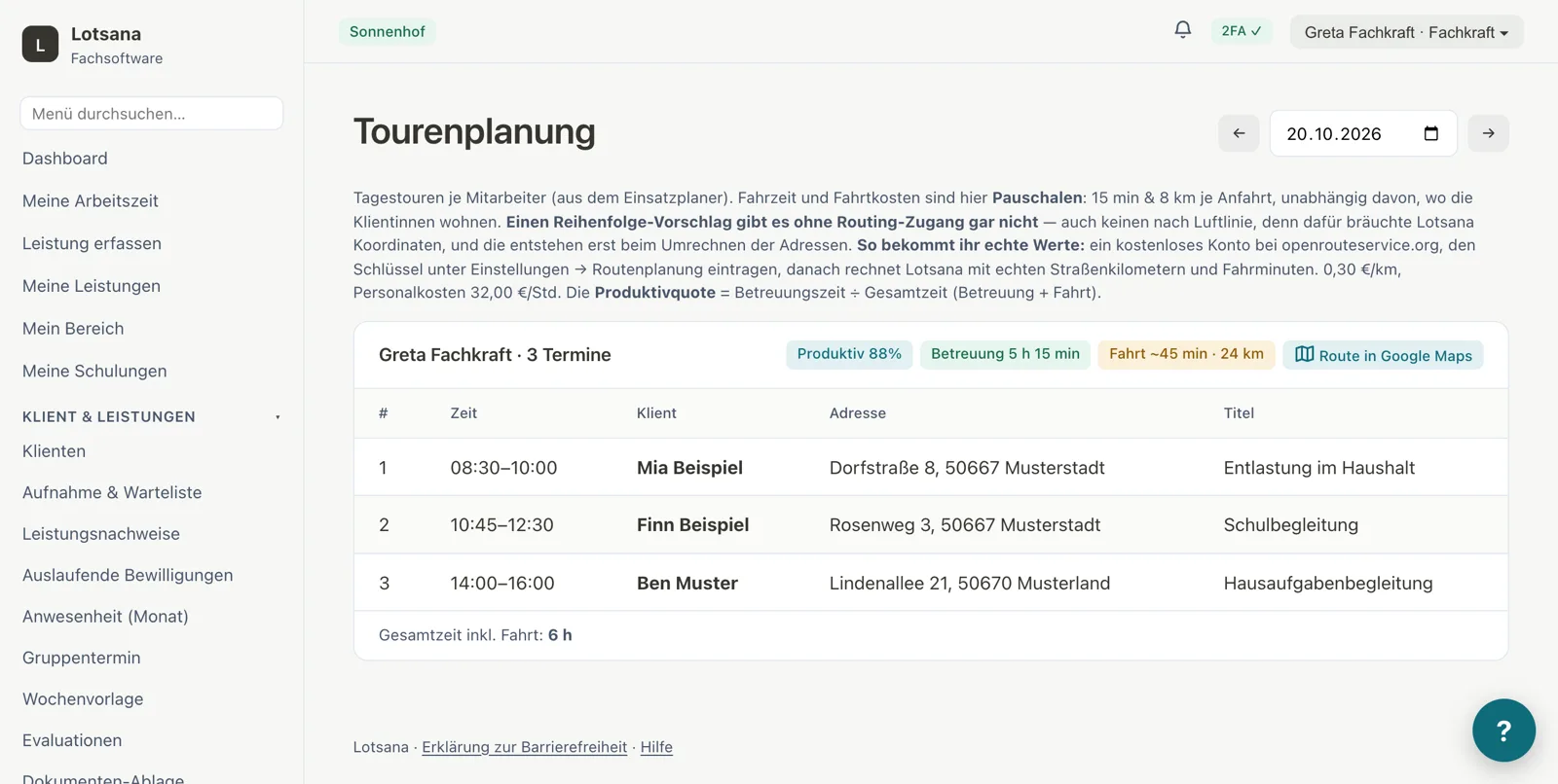 Tourenplanung der Fachkraft: die eigenen Einsätze des Tages mit Zeit und Adresse