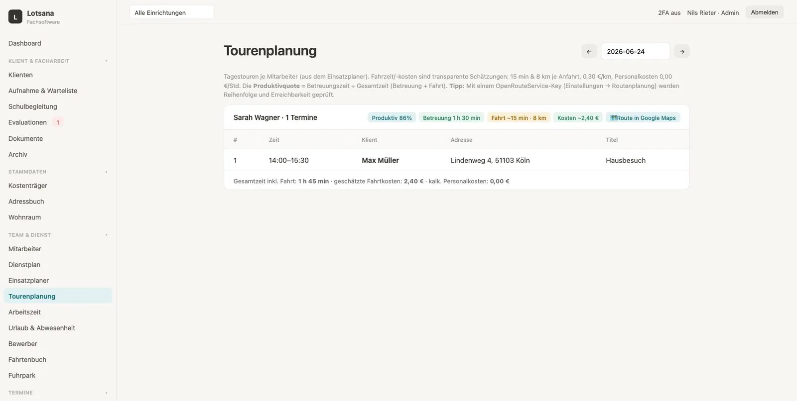 Lotsana Tourenplanung mit optimierter Reihenfolge und Wirtschaftlichkeit